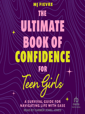 cover image of The Ultimate Book of Confidence for Teen Girls